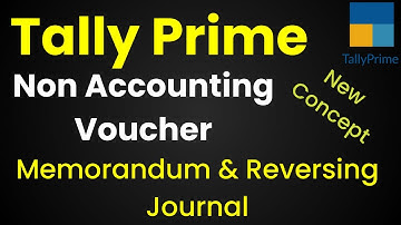 #32 Tally Prime Non Accounting Voucher | Memorandum & Reversing Journal Voucher