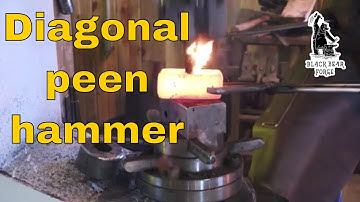 Forging the double diagonal peen hammer part 1