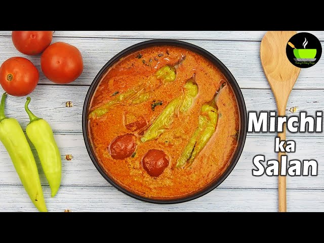 Hyderabadi Mirchi Ka Salan Recipe | Mirchi Ka Salan | Salan For Biryani | Indian Recipe | She Cooks