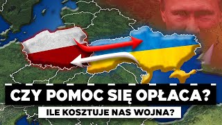 Czy POLSCE opłaca się POMOC UKRAINIE?