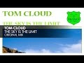 Tom Cloud - The Sky Is The Limit