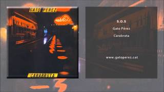 Video thumbnail of "Gato Pérez - S.O.S. (Single Oficial)"