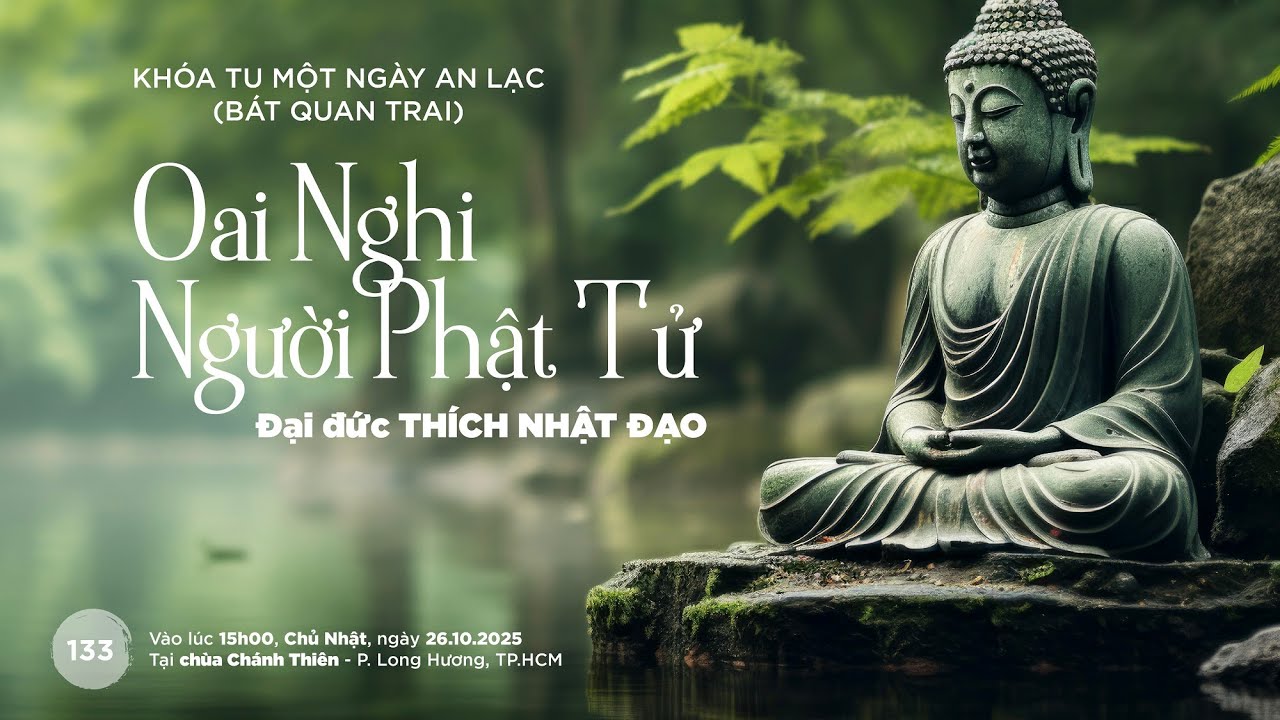 OAI NGHI CỦA NGƯỜI PHẬT TỬ | Nét đẹp người Phật tử tại gia | @Thích Nhật Đạo #thichnhatdao #phattu