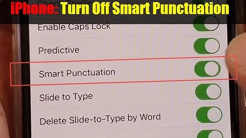 iPhone 11 Pro: How to Turn Off Smart Punctuation