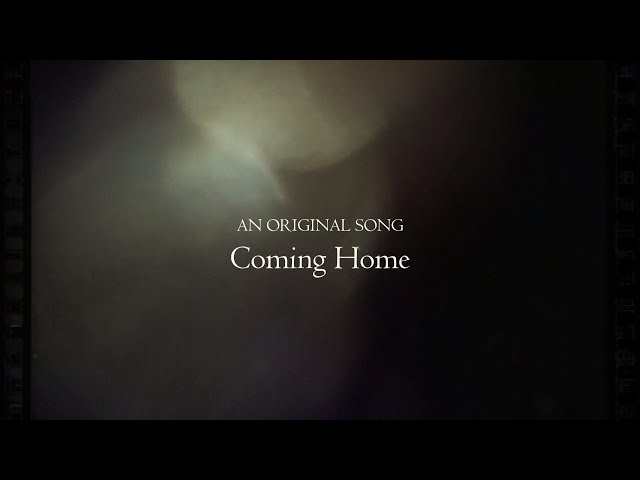 Coming Home Lyric Video (An original song) class=