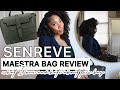 SENREVE MAESTRA BAG REVIEW