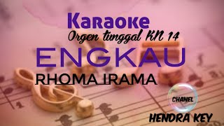 Karaoke ENGKAU(Rhoma irama)Orgen tunggal KN 1400