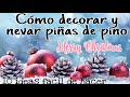 CÓMO HACER 10 Adornos navideños FÁCILES y ECONÓMICOS // como nevar y decorar piñas de pino