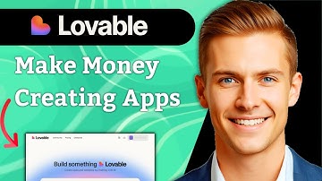How To Make Money Creating Apps With Lovable | 2025 | Step-by-Step