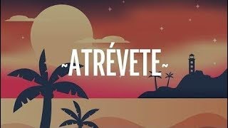 Nicky Jam, Sech - Atrevete (Letra/Lyrics)