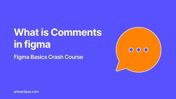 What is Comments in Figma - Figma Basics Crash Course in Hindi