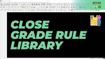 বাংলা - Close Grade Rule Library | TUKAdesign Video Help | CAD Pattern Making Software | Bangla