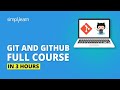 Git And GitHub Full Course In 3 Hours | Git And GitHub Tutorial For Beginners | Simplilearn
