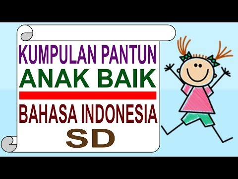 Kumpulan Pantun Anak Baik Bahasa Indonesia SD