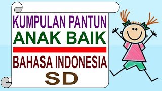 Kumpulan Pantun Anak Baik Bahasa Indonesia SD