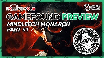 B.E.L.O.W.: The Asylum | GameFound Preview | Mindleech Monarch | Part #1