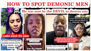 HOW TO SPOT DEMONIC MEN, 😈☠️, A GUY SENT BY THE DEVIL TO DESTROY YOU💔