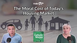 The Moral Cost of Today’s Housing Market