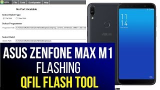 How to flash Asus ZenFone Max M1 (X00PD) with QFIL Flash tool
