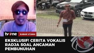 Wawancara Eksklusif dengan Vokalis 'Radja', Diancam Dibunuh di Malaysia | Kabar Utama tvOne