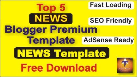 Top 5 Best Premium Blogger Templates for News Website | Premium Blogger Themes