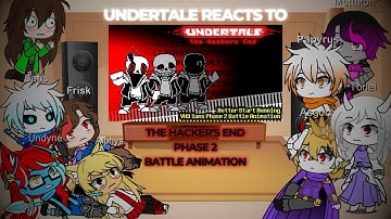 Undertale Reacts To "The Hacker