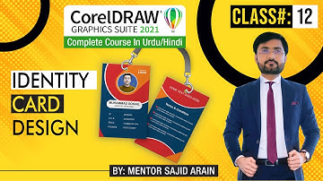 How to Design ID Card in CorelDraw - CorelDraw 2021 Complete Course in Urdu/Hindi - Class 12