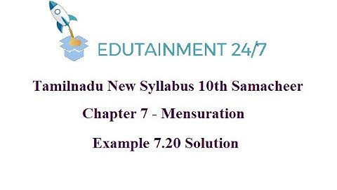 10th std Maths|TN Samacheer Syllabus|Mensuration|Example 7.20 Solution|Eg 7.20|Session 47