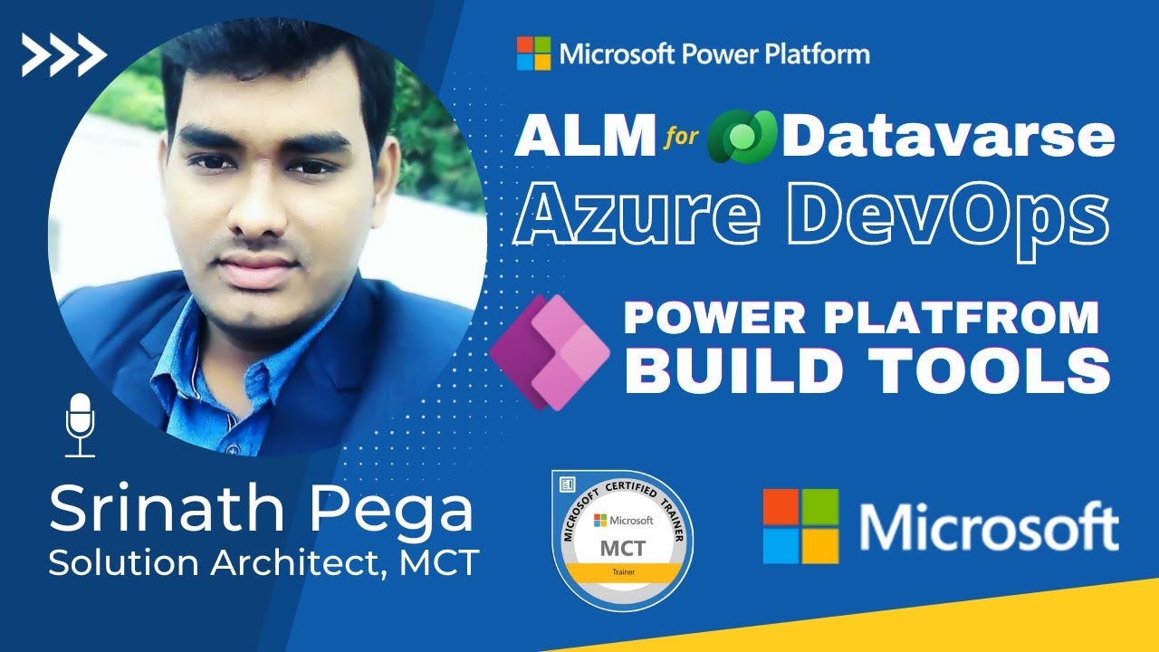 ALM for Dataverse | Power Build Tools | Azure DevOps by Srinath Pega