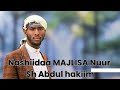 Nashiida Misbaah Usmaan MAJLIISU NUUR Godina Harargee Lixaa Aanaa Doobbaa KAN Shekh Abdulhakiim