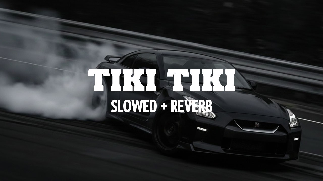 QMIIR - TIKI TIKI (Slowed + Reverb)