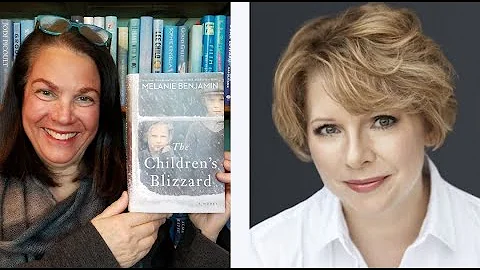 Melanie Benjamin 2021: The Children's Blizzard - A...