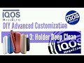 IQOS 3 DUO - DIY Repair & Advanced Customization Part 3