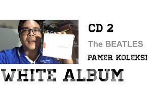 THE BEATLES WHITE ALBUM CD 2