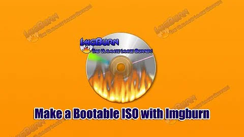 Make a Bootable ISO with ImgBurn