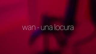 Locura By Wan Prod By Hieloways