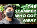The scammer who got away