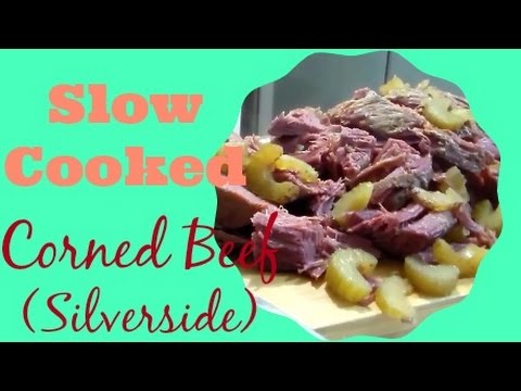 Slow Cooked Corned Beef Silverside