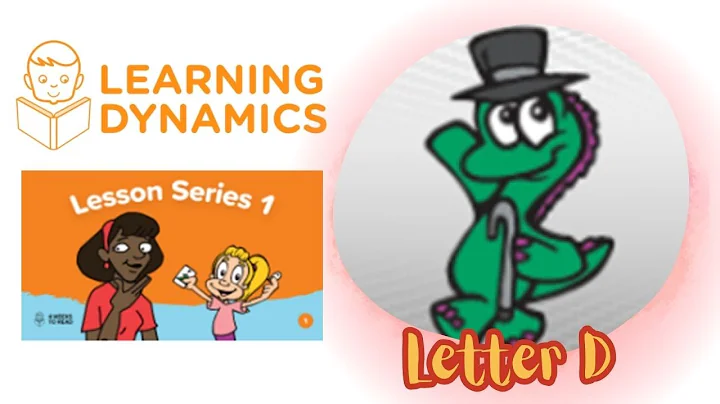 Letter D | Learning Dynamics Reading Lesson | Lesson Series 1 | Letter Dd 🦖