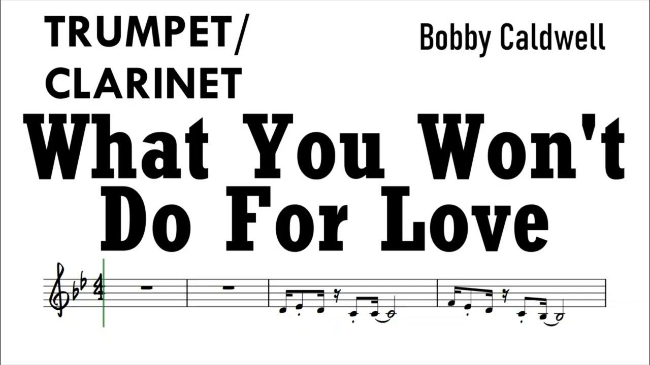 What You Won't Do For Love Trumpet Sheet Music Backing Track Play Along Partitura YouTube