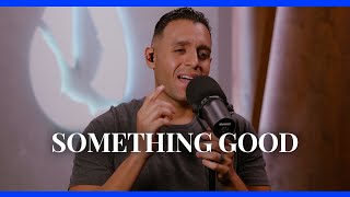 Something Good is Going to Happen to You | Steven Moctezuma