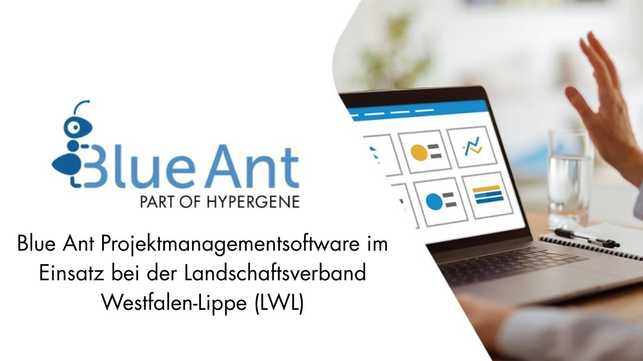 Blue Ant Projektmanagementsoftware im Einsatz bei dem Landschaftsverband Westfalen-Lippe (LWL)