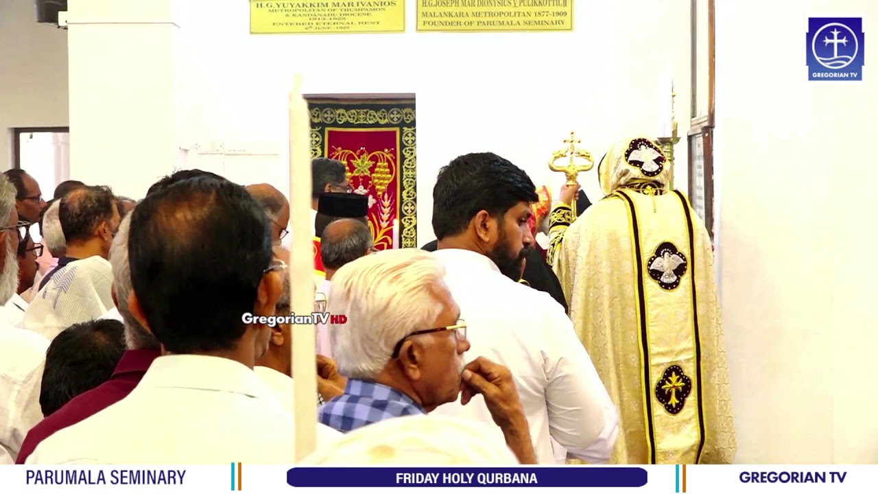 PARUMALA SEMINARY FRIDAY HOLYQURBANA | CHIEF CELEBRANT - H.G. DR.GEEVARGHESE MAR YULIOS