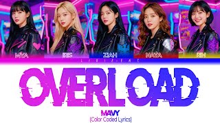 π Overload - Color Coded Lyrics (EN/PT) | M-A-V-Y π