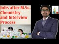 M.Sc Chemistry Jobs and Interview Process in Pharma Company