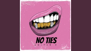 No Ties