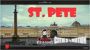Cities In Motion - Ep.1 - St. Petersburg - New Beginning