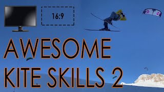 Awesome Kitesurf Skills, Tricks \u0026 Stunts 2