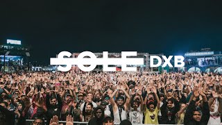 Sole DXB Aftermovie 2019 | VVIP