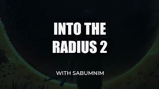 Just Another Day In The Radius - Into The Radius 2 (ITR2) #intotheradius2 #itr2